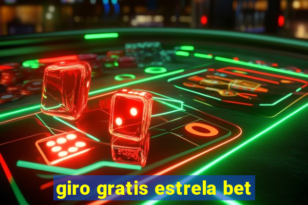 giro gratis estrela bet